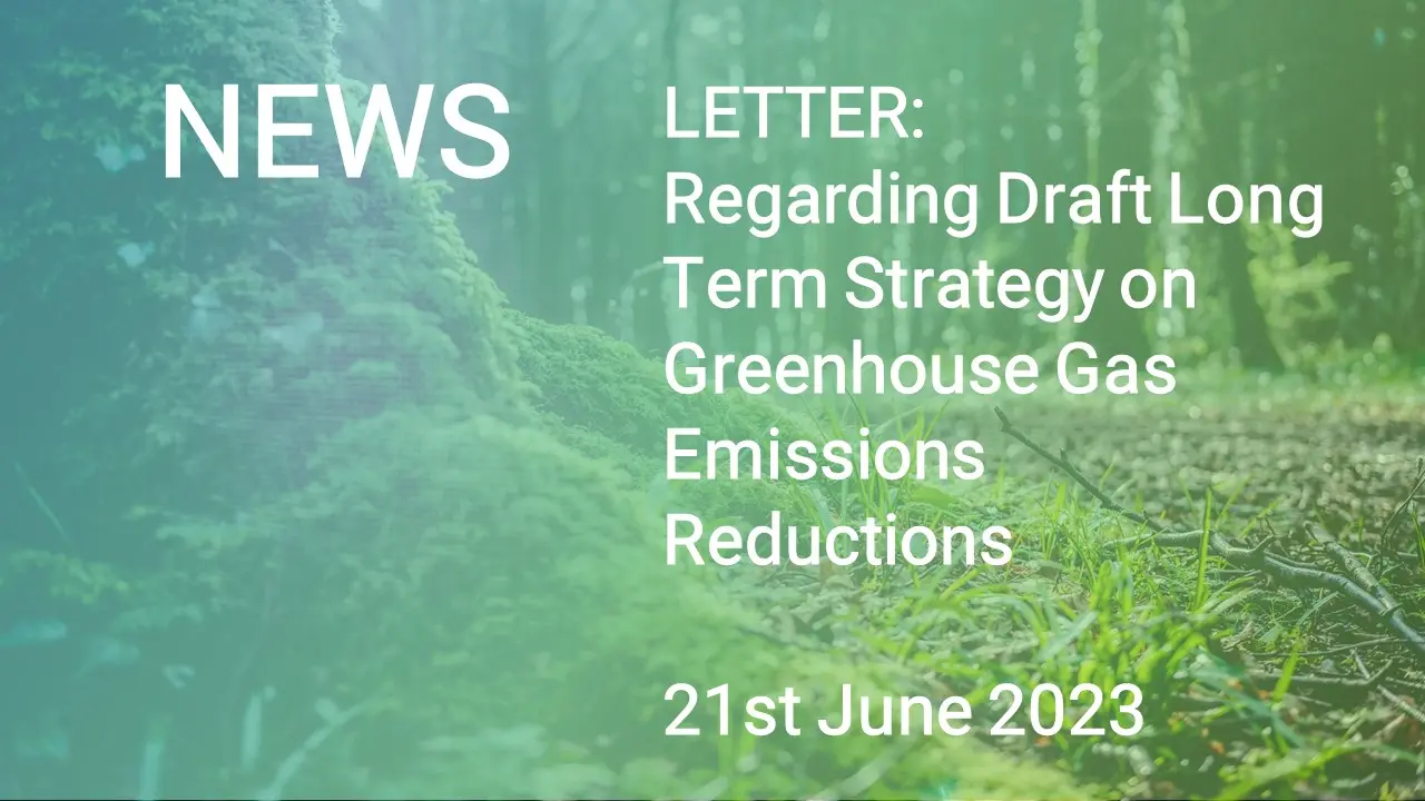LETTER: Regarding Draft Long Term Strategy on Greenhouse Gas Emissions Reductions
